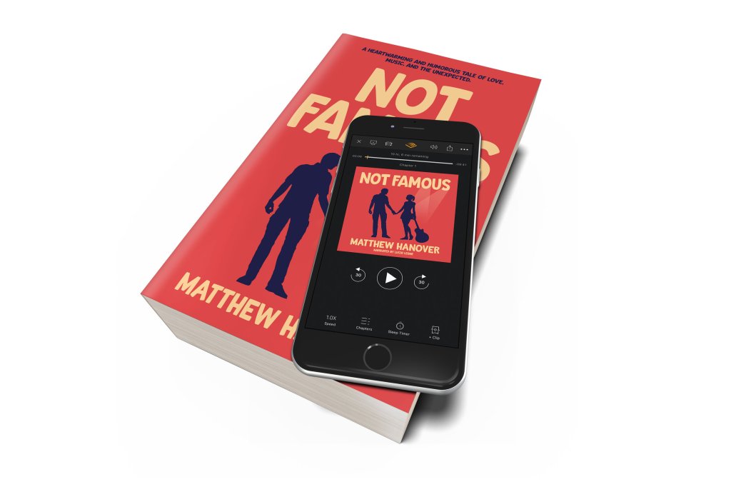 ‘Not Famous’ is Being Produced as an&nbsp;Audiobook!